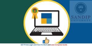 GST Prime Login and How it’s Work and uses Complete Guide