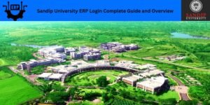 Sandip University ERP Login Complete Guide and Overview