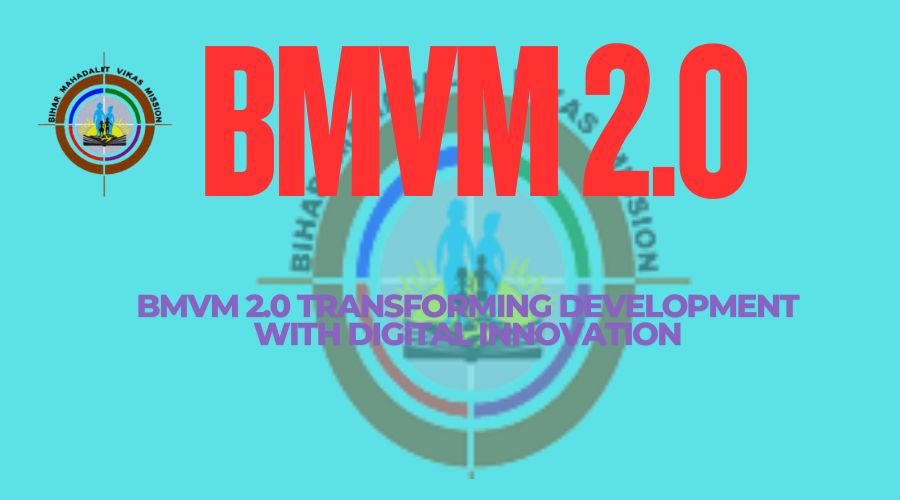 BMVM 2.0 Transforming Development with Digital Innovation